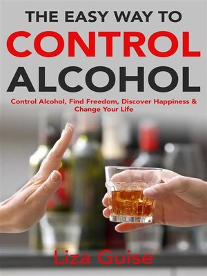 cover image of The Easy Way to Control Alcohol